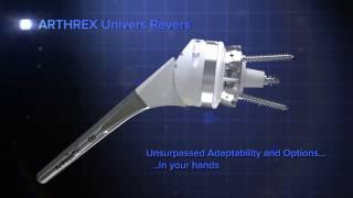 Arthrex Univers Revers™: Unsurpassed Adaptability, Unsurpassed Options