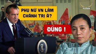 Madame Nguyễn Thị Bình | "Người Đàn Bà Thép" giữa khói lửa Việt Nam