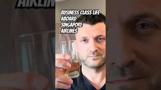 ️ Business Class life aboard Singapore Airlines  #champagne  #businessclass #singaporeairlines