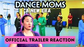 **Should I watch this?! ** DANCE MOMS: A NEW ERA *Official Trailer Reaction*