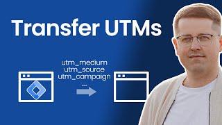 Transfer UTM parameters from one page to another with Google Tag Manager