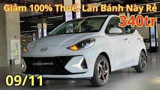  Giá Xe Hyundai i10 Tháng 11 Mới | Giảm 100% Thuế, Tổng Lăn Bánh Lao Dốc Cực Mạnh | Xegiatot24h