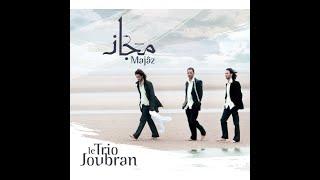 Le Trio Joubran "Majaz"