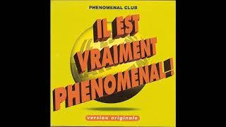 Phenomenal Club - Il Est Vraiment! (DJ THT vs Ced Tecknoboy Hands Up Extented Mix)