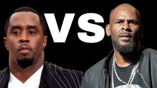 P. Diddy VS R.Kelly