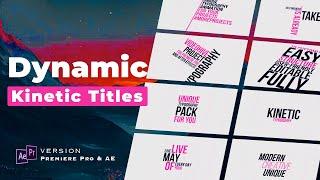 Dynamic Kinetic Titles Pack: Stunning Motion Graphics for Pr & Ae