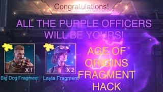 Hack:Purple officer fragments Age of Origins