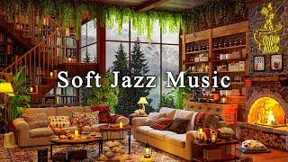 Relaxing Jazz Music for Studying, Working, SleepingSoft Jazz Instrumental Music at Cozy Coffee Shop