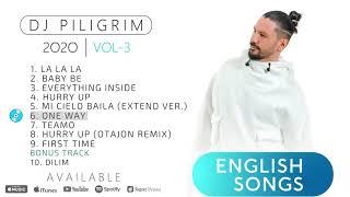 DJ Piligrim - English Songs 2020 Vol-3