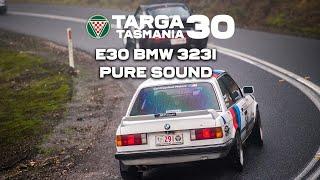 TARGA Tasmania 2022 Tour - e30 BMW 323i, Pure Sound