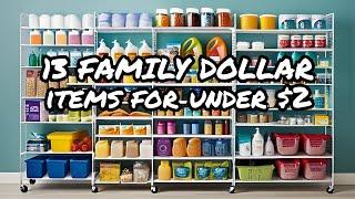 Unbelievable Deals: 13 Family Dollar Items Under $2!