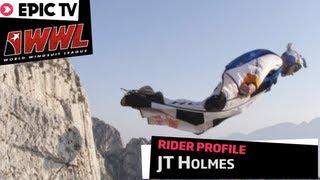 World Wingsuit League Rider Profile: JT Holmes