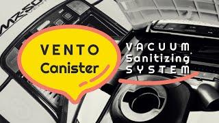 Vento Canister Vacuum Sanitizing System