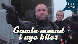 Gamle mænd i nye biler | Danish Full Movie | Action Comedy Crime