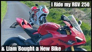 What Ducati did Liam Buy and i ride My RGV250 for the first time!!