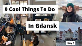 9 Cool Things To Do In Gdansk, Poland: Day 1