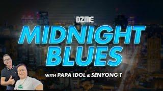 [ R E P L A Y ] MIDNIGHT BLUES WITH PAPAIDOL (September 11, 2024)