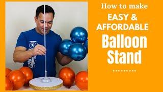 DIY Easy and Affordable Balloon Stand/Dollar Tree Balloon Stand/How to make Cheap Balloon Stand