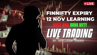 LIVE TRADING NIFTY 50 and BANKNIFTY Option Trading | 12 November Tuesday | Finnifty Expiry Scalping