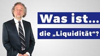 Was ist Liquidität? (Kurze Definition)