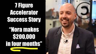 7 Figure Accelerator review - Nora makes $200k in FOUR MONTHS (Philip Johansen)