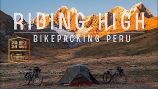 Riding High: Bikepacking Peru