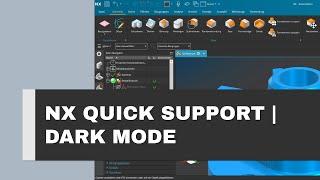 Siemens NX Dark Mode | So einfach aktivieren Sie den Dark Mode in Siemens NX 2312