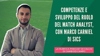 Competenze e sviluppo del ruolo del match analyst, con Marco Carniel di SICS