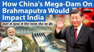 How China's Mega Dam On Brahmaputra Would Impact India