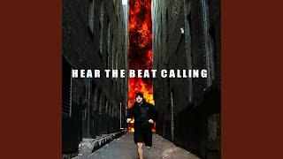 Hear the Beat Calling