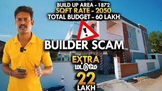 Builder Scam Alert கூடுதல் செலவு மட்டும் 22 லட்சம் | Mano's Try Tamil