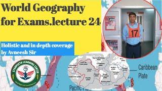 world geography marathon class for  all competitive examinations, NDA,CDS,RMS,RIMCAISSEE,MNS, UPSC