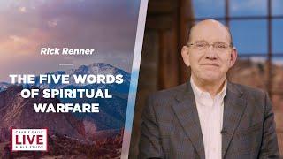 The Five Words of Spiritual Warfare - Andrew & Rick Renner - CDLBS for January 23, 2024