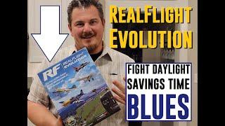 Horizon Hobby - RealFlight Evolution - Fight Daylight Savings Time Blues!!!