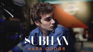 Subhan - Hara Qeder