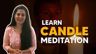 Candle meditation for beginners. Candle Focus BASICS