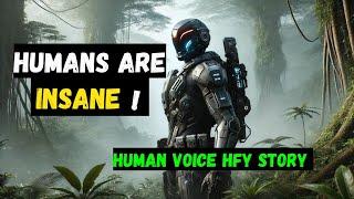 Humans are Insane | Short Reddit HFY Story #hfy #scifi #scifistories1977