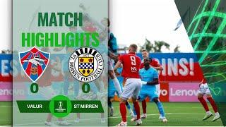 VALUR 0 0 ST MIRREN HIGHLIGHTS | UEFA CONFERENCE LEAGUE 2nd QF ROUND | 25-07-2024