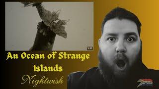 South African Reacts to Nightwish - Ocean of strange Islands (First time)