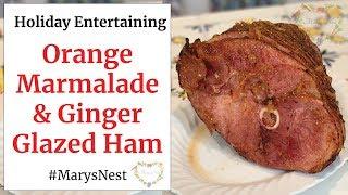 Orange Marmalade and Ginger Glazed Christmas Ham Recipe