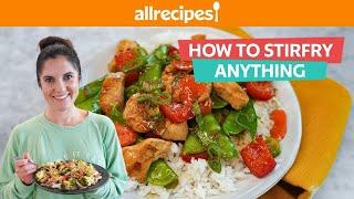 How to Make Perfect Stir Fry | You Can Cook That | Allrecipes