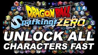 How To Unlock ALL Characters FAST! - DRAGON BALL: Sparking! ZERO