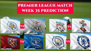 CHELSEA TO BEAT CITY ? PREMIER LEAGUE MATCH WEEK 35 PREDICTION. #PREMIERLEAGUE