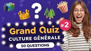 GRAND QUIZ de CULTURE GÉNÉRALE #2 : 50 Questions et 10 Thèmes