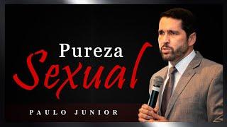 Pureza Sexual  - Paulo Junior