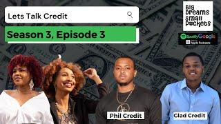 Let's Talk Credit | Big Dreams Small Pockets Podcast
