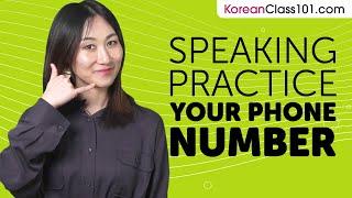 Korean Speaking Practice: Giving Your Phone Number