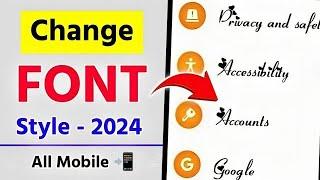 how to change font style in any android device | Font style | Font | New font style kaise lagaye