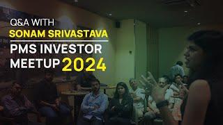 Live In Person Q&A With Sonam: PMS Investor Meetup 2024 | Wright Research