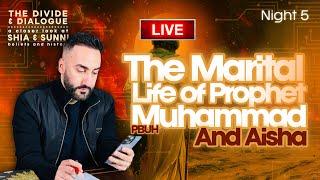 5. The Marital Life Of Prophet Muhammad PUBH And Aisha | Sayed Ammar Nakshawani | Ramadan 2025